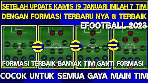 Inilah Tim Formasi Terbaru Efootball Banyak Tim Berganti Formasi