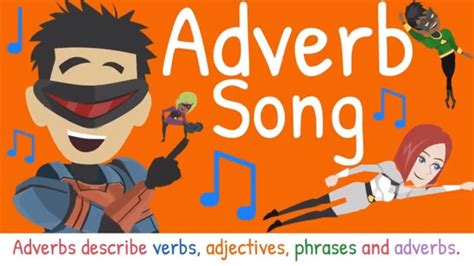 Adverb Song - A Fun English Grammar Song with Superheroes! Good Grammar ...