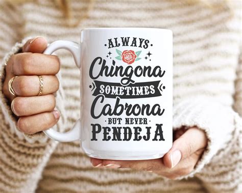 Always Chingona Sometimes Cabrona But Never Pendeja Svg Latina Power Svg Chingona Svg