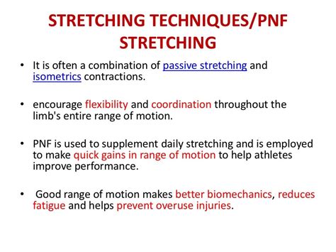 Proprioceptive Neuromuscular Facilitation