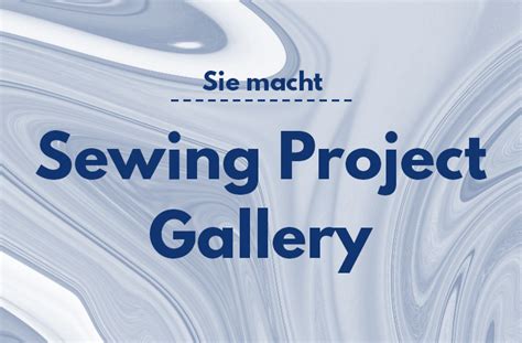 Sewing Project Gallery Featured Thumbnail Sie Macht Sie Macht