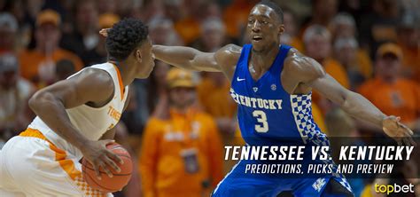 Tennessee Vs Kentucky Basketball Predictions And Preview