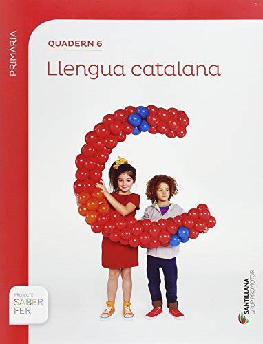 QUADERN 6 LLENGUA 2 PRIMARIA 3 TRIM SABER FER By Various Goodreads