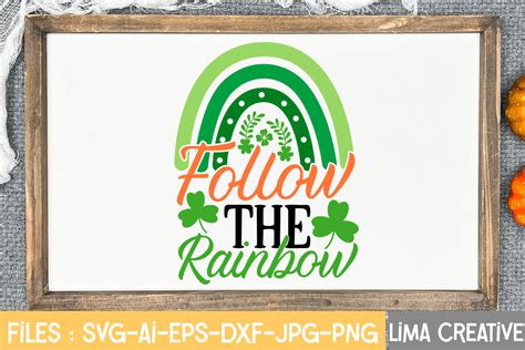 Follow The Rainbow SVG Cute File St Patrick S Day SVG Bundle Lucky Svg