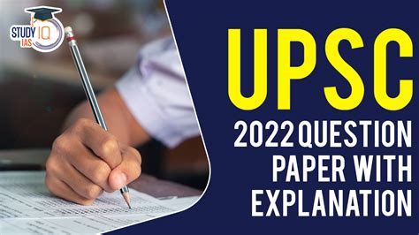 UPSC 2022 Question Paper With Detailed Explanation Of Prelims