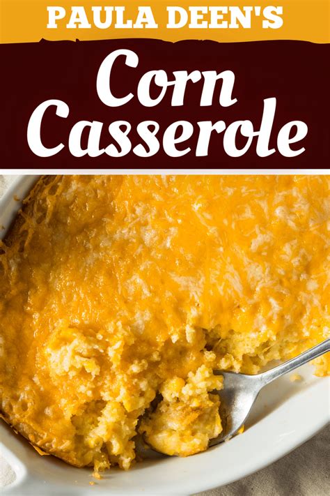 Paula Deens Corn Casserole Insanely Good