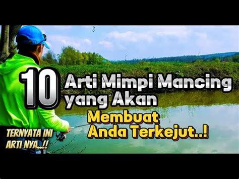 Arti Mimpi Mancing Ikan Paling Di Cari Dan Populer Bongkar Mimpi