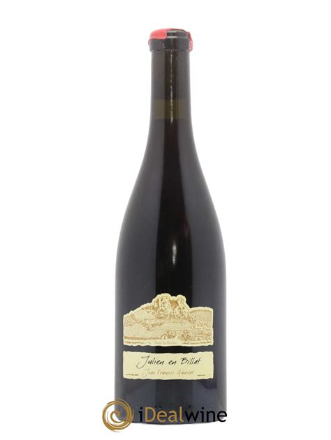 Buy C Tes Du Jura Julien En Billat Jean Fran Ois Ganevat Domaine