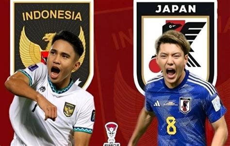 Laga Pamungkas Indonesia Vs Jepang Di Piala Asia 2023 Jadwal