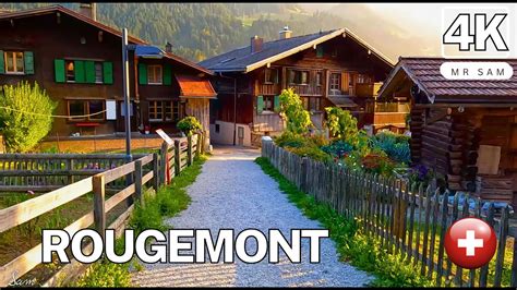 Walking In Rougemont Switzerland The Most Beautiful Swiss Villages