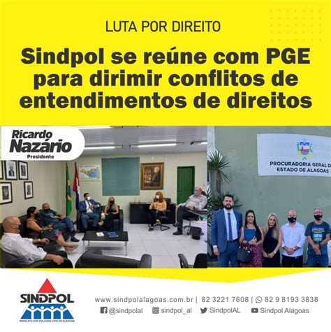 Sindpol Alagoas Sindpol se reúne PGE para dirimir conflitos de