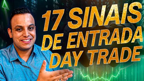 SINAIS DE ENTRADA PARA VOCÊ GANHAR MUITO DINHEIRO NO DAY TRADE YouTube