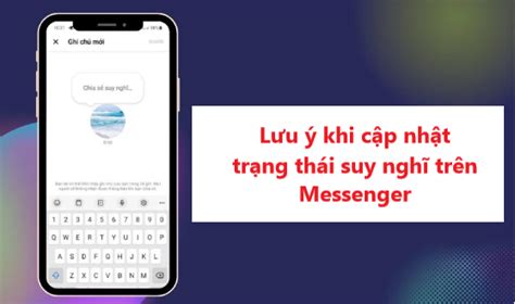 Một Số Lưu ý Trước Khi Cập Nhật Trạng Thái Suy Nghĩ Trên Messenger