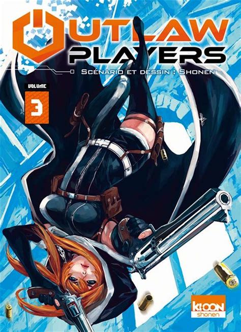 Outlaw Players T3 Manga Chez Ki Oon De Shonen