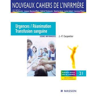 Urgences et réanimation transfusion sanguine Soins infirmiers broché