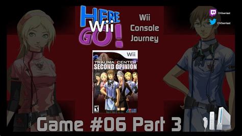 Here Wii Go Wii Console Journey Game 07 Trauma Center Second