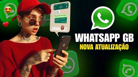 Saiu Novo Whatsapp Gb Atualizado Novo M Todo Whatsapp Gb