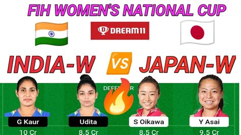 Ind W Vs Jpn W Dream Team Prediction Japan W Vs India W Vs Team