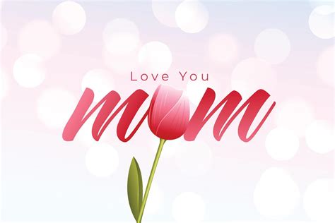 Love You Mom Message With Tulip Flower For Mothers Day 40337557 Vector