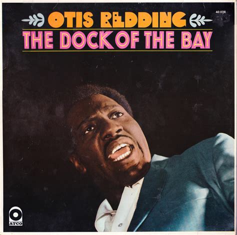 Otis Redding The Dock Of The Bay Vinyl Discogs