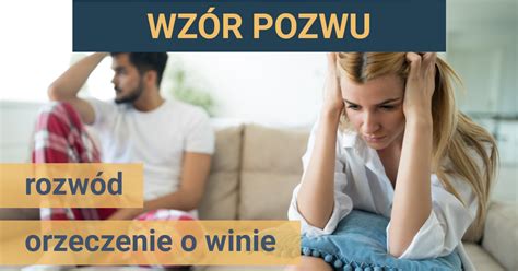 Wz R Pozwu O Rozw D Z Orzeczeniem O Winie Brak Ma Oletnich Dzieci