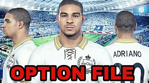 Pes Option File Todos Os Legends Youtube