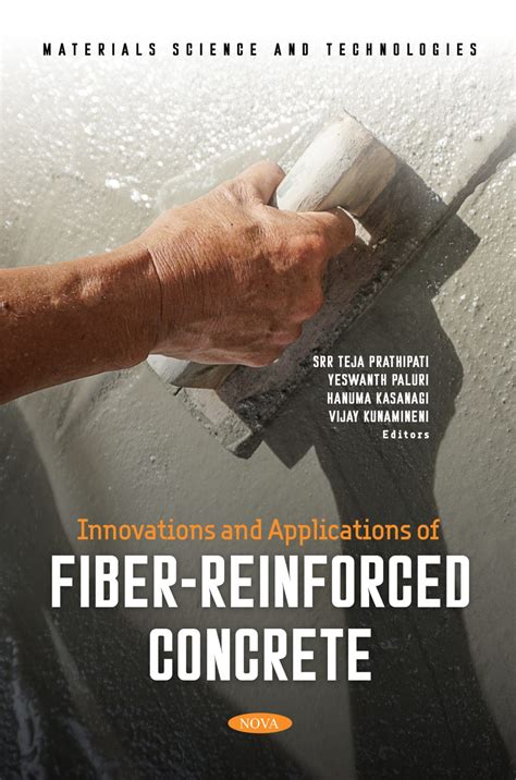 Innovations and Applications of Fiber-Reinforced Concrete – Nova ...