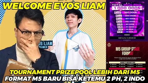 Prizepool Lebih Dari M Welcome Evos Liam Format Baru M Bisa Ada