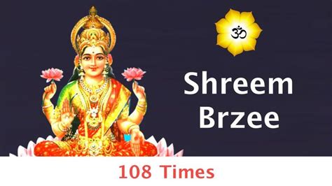 Shreem Brzee Mantra Chanting 108 Times | Money Prosperity Luck and Wealth 100% Result # ...