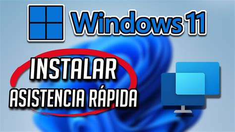 Cómo Descargar E Instalar Asistencia Rápida Para Windows 1110 Pc Youtube