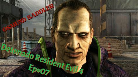 DETONADO RESIDENT EVIL 4 OSMUND SADDLER FINAL BOSS 07 YouTube