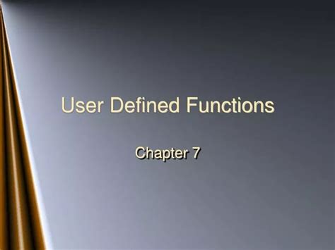 Ppt User Defined Functions Powerpoint Presentation Free Download