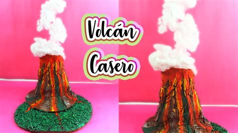 Como Hacer Una Maqueta De Volc N Con Cart N Reciclado How To Make A