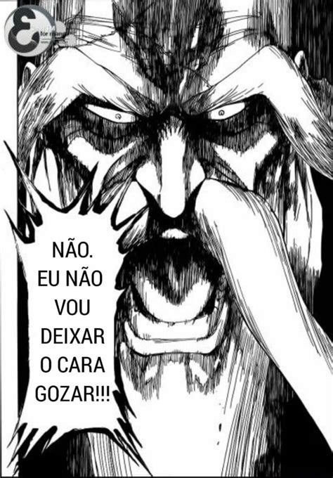 N O Eu N O Vou Deixar I O Cara Gozar Ifunny Brazil