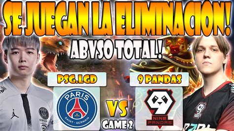 PSG LGD VS 9 PANDAS BO3 GAME 2 RAMZES KIYOTAKA VS NOTHINGTOSAY SHIRO