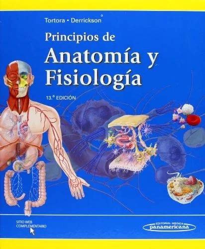 Principios De Anatomia Y Fisiologia 13ª Edicion MercadoLibre