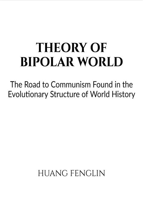 Theory of Bipolar World