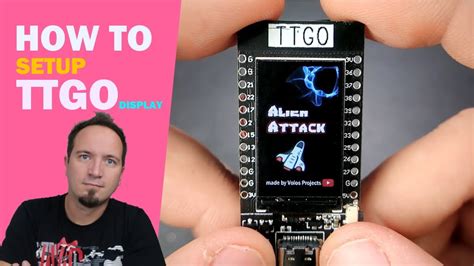 How To Install And Setup Ttgo T Display Getting Started Tutorial Youtube