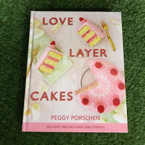 Love Layer Cakes By Peggy Porschen