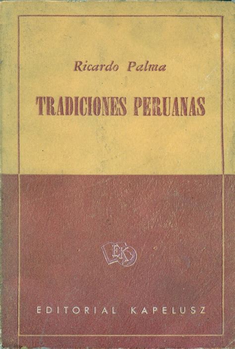 Fuerte Queso Menos Que Autor De Las Tradiciones Peruanas Nido Dilema