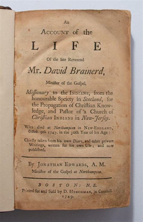 An Account of the Life. of David Brainerd. Missionary to the Indians ...