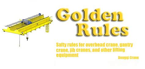 Overhead Crane Safety Lifting Equipment Safety Rules