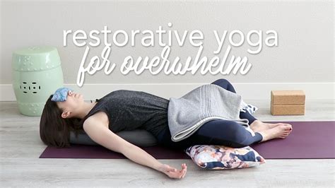 3 Restorative Yoga Poses For Stress Release 20 Minutes Youtube