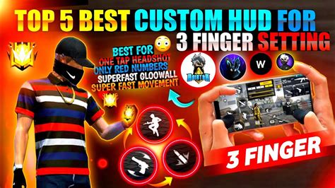 TOP 5 BEST CUSTOM HUD FREE FIRE 3 FINGER CLAW BETTER THAN PC PLAYERS