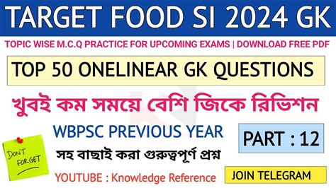 WBPSC Food SI 2024 GK Class FOOD Si Onelinear Gk Food Si Gk