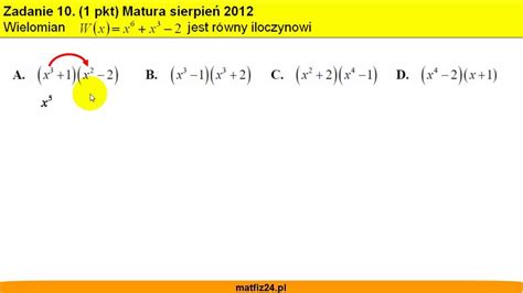 Matura z matematyki sierpień 2012 zad 10 Wielomian Matfiz24 pl