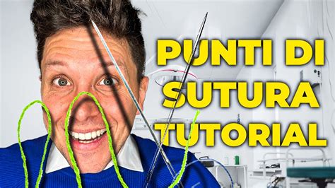 Tutorial Come Mettere I PUNTI DI SUTURA Dott Claudio Maestrini