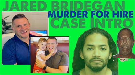 Jared Bridegan Murder For Hire New Case Discussion Youtube