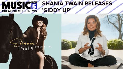 Shania Twain Releases Giddy Up Her Long Awaited New Single Music