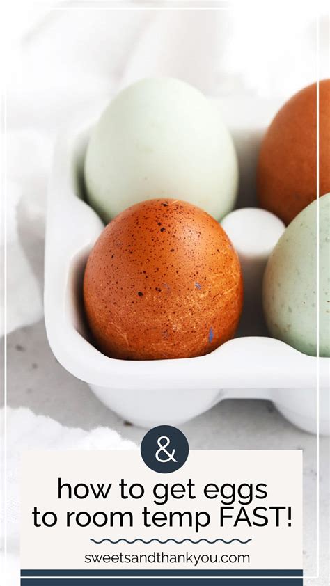 How To Get Eggs To Room Temperature Quickly Sweets And Thank You